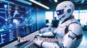 Robotics: The Human Side of Technology 2025